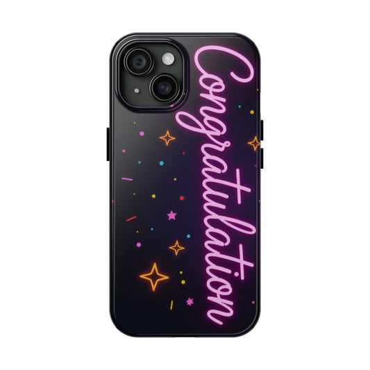 Congratulations Phone Case - Tough Cover for Milestones, Unique Gift, Celebration Accessory, Colorful Shield for Every Occasion